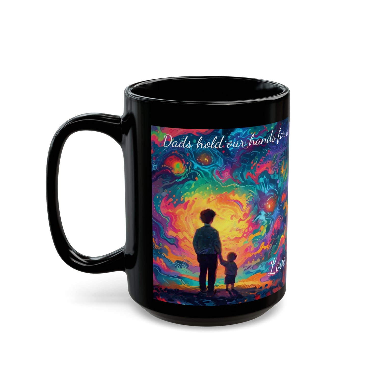 Love You, Dad - Graphic Mug (1100z, 15oz), Gift Idea for Father's Day